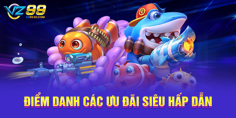 Điểm danh các ưu đãi siêu hấp dẫn Điểm danh các ưu đãi siêu hấp dẫn